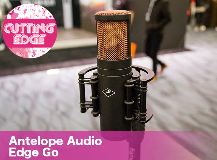 CUTTING EDGE 2019：USBマイク史上初モデリングを採用したAntelope
