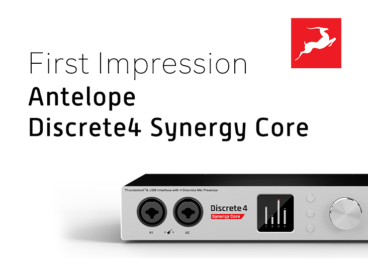 Antelope AudioのDISCRETE 4 Synergy Coreが期間限定10%OFF！FX