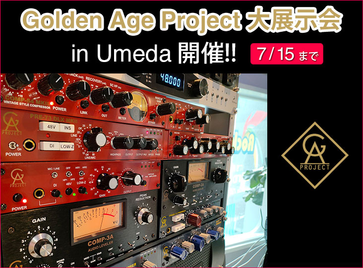 Golden Age Project 大展示会 in Umeda 開催!! | Rock oN Company
